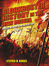 Blockbuster History in the New Russia (eBook): Movies, Memory, and Patriotism